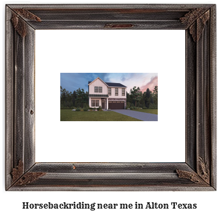 horseback riding near me in Alton, Texas